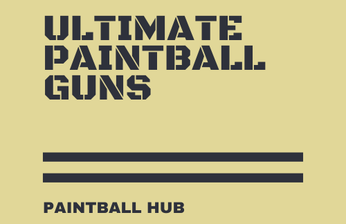 Ultimate Paintball Guns